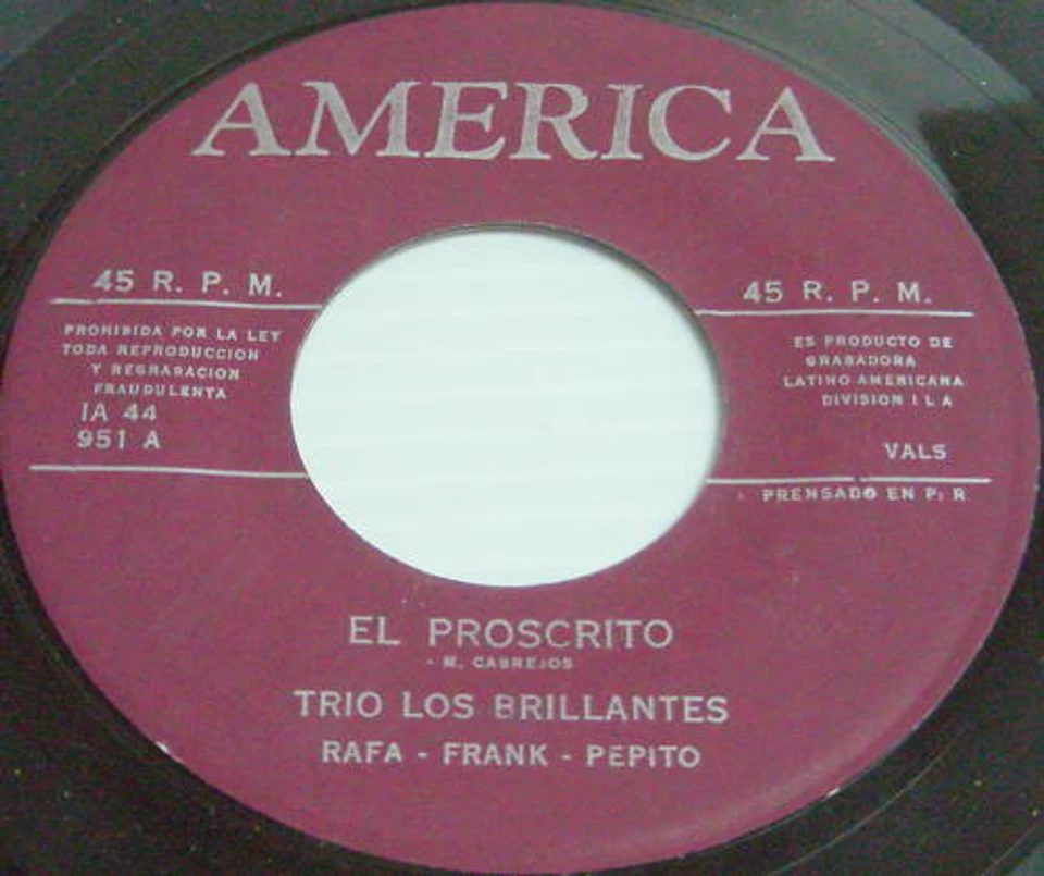 TRIO LOS BRILLANTES LATIN 45 El Proscrito / Panuelo De Cuato Puntas America MINT Foto 1 de 1