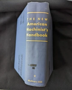 1955 The New American Machinist's Handbook McGraw Hill Hardcover Book - Picture 1 of 6