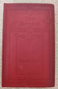 The Dream by Emile Zola Everett's Library Hardback c 1912 Eliza E. Chase Trans - Picture 1 of 12