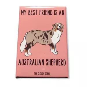 Australian Shepherd Dog Magnet Handmade Herding Dog Best Friend Gifts and Decor - Picture 1 of 12