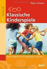 Klassische Kinderspiele: Neu entdeckt fr Kinder... | Book | condition very good