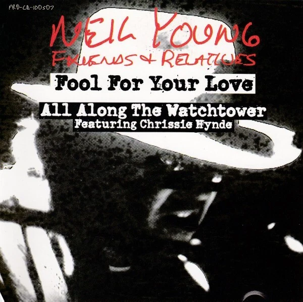 Neil Young Fool For Your Love & All Along The Watchtower Promo CD Single - Image 1 of 1