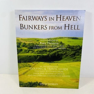 Fairways in Heaven Bunkers from Hell Golfing & Travel Guide by David Worley - Picture 1 of 13
