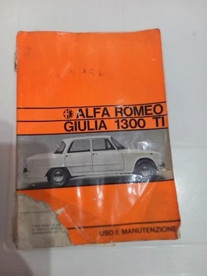 Alfa Romeo Giulia 1300 TI Libretto uso manutenzione originale 9-1968 DANNEGIATO - Immagine 1 di 4