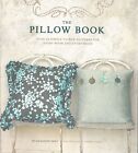 THE PILLOW BOOK SHANNON OKEY 25 SIMPLE SEWING PATTERNS TASSEL, BIG, SOFT KNIT