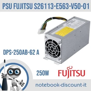 Alimentatore FUJITSU S26113-E563-V50-01 Psu Per PC DESKTOP DPS-250AB-62 A - Afbeelding 1 van 1