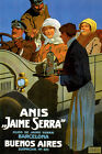 Anis Jaime Serra Buenos Barcelona Aires Drink Anise Liquor Vintage Poster Repro