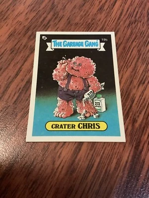 THE GARBAGE GANG SERIES 1 AUS #19b CRATER CHRIS 1985 REGINA TOPPS - Image 1 of 2