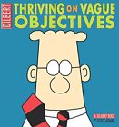 Dilbert: Thriving on Vague Objectives by Adams, Scott 0752226053 FREE Shipping