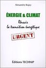Energie et Climat - Réussir la transition énergétique vo... | Buch | Zustand gut