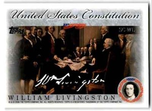 2006 Topps United States Constitution William Livingston #SC-WL