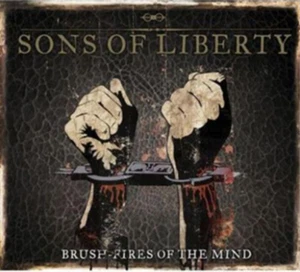 Sons of Liberty Brush Fires of the Mind (CD) Album - Picture 1 of 1