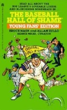 The Baseball Hall of Shame: Young Fans Edition: The Baseball Hall of Shame:...