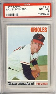 1970 TOPPS HI # 674 DAVE LEONHARD,ORIOLES-PSA 8+++++++VIVID BEAUTY !