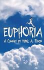 Euphoria: A Comedy In Two Acts.New 9781539808510 Fast Free Shipping<|