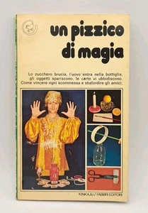 Un pizzico di magia - Kinkaju Fabbri Editori 1975 Giochi Divinazione Telepatia - Foto 1 di 1