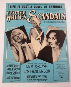 LIFE IS JUST A BOWL OF CHERRIES, George White's Scandels, 1931 Sheet Music - Bild 1 von 2