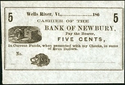 1860 s 5 Cent CRISP GEM CU Wells River Vermont Fractional Currency Obsolete Note - Image 1 of 2