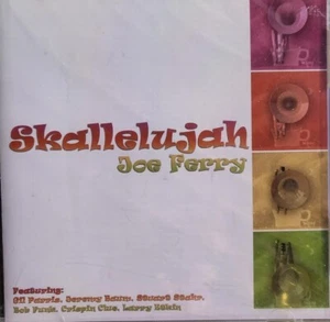 Joe Ferry Skallelujah CD *SEALED* Reggae Ska - Picture 1 of 1
