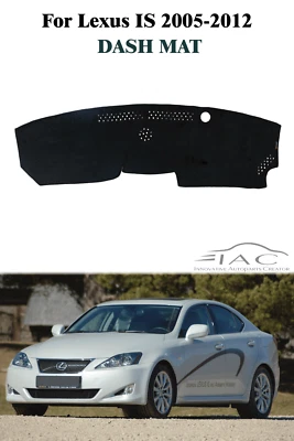 Alfombrilla de tablero de instrumentos negra para Lexus IS IS250 05-12 para volante a la izquierda Foto 1 de 3