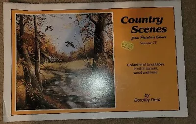 Country Scenes from Painters Corner Volume IV 4 By Dorthy Dent Vintage Art Book - Image 1 of 4
