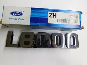 NOS 1987 - 1997 FORD L8000 L LN LNT LL LTS 8000 TRUCKS CAB COWL SIDE EMBLEM NEW - Picture 1 of 4