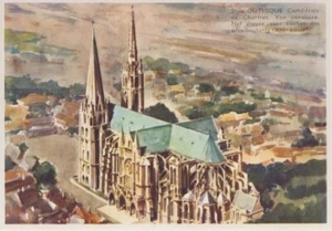 CATHÉDRALE NOTRE-DAME CHARTRES ARCHITECTURE GOTHIQUE IMAGE CARD - Picture 1 of 1
