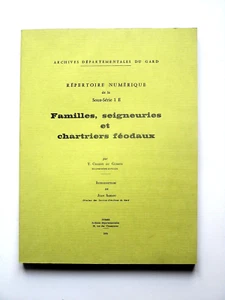Familles, seigneuries et chartriers féodaux Yves Chassin du Guerny Archives Gard - Picture 1 of 12