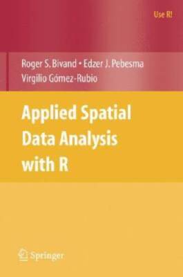Applied Spatial Data Analysis with R (Use R!)...