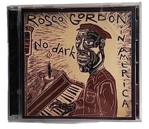 No Dark in America * by Rosco Gordon (CD, Jan-2005, Dualtone Music) - Picture 1 of 3