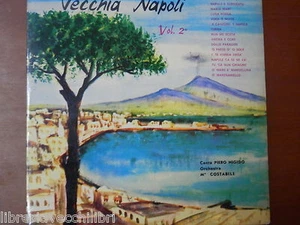 Alte Vinyl Schallplatte 33 Umdrehungen LP OLD NEAPOLI Vol 2 PIERO NIGIDO M COSTABILE - Bild 1 von 1