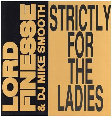Lord Finesse & DJ Mike Smooth - Strictly For The Ladies 12" US Reissue!NM/EX+ - Image 1 of 4