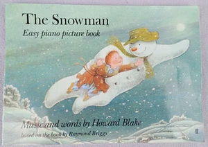 THE SNOWMAN EASY PIANO PICTURE BOOK Howard Blake Raymond Briggs Musical Songbook - Picture 1 of 3