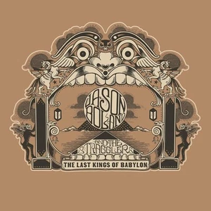 Jason Boland and The Stragglers The Last Kings of Babylon (Vinyl) (US IMPORT) - Picture 1 of 1