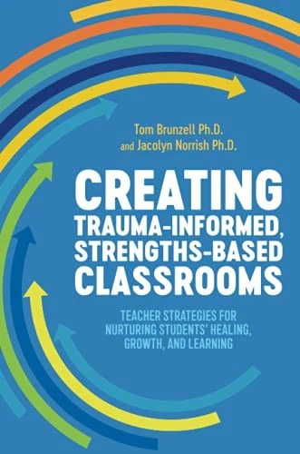 Creating Trauma-Informed, Strengths-Based Classrooms: Teacher St - Image 1 of 1