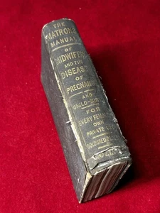 The Matron’s Manual Of Midwifery By Frederick Hollick M.D., 1848 Illustrated - Picture 1 of 13