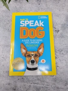 How to Speak Dog: A Guide to Decoding Dog Language - Paperback - EXCELLENT - Imagen 1 de 2