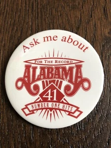 Alabama Band “ASK ME ABOUT" For The Record 41 #1 Hits Pinback/Button 3" Dia Vtg - Picture 1 of 4