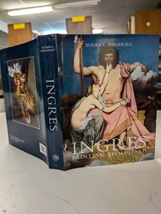 Ingres: Painting Reimagined by Susan L. Siegfried 2009 DJ HB LN 240821 - Bild 1 von 10