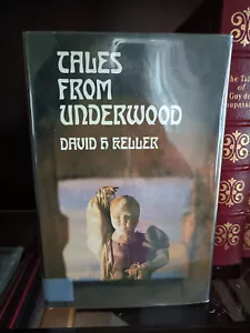 TALES FROM UNDERWOOD_David H. Keller_HCDJ_UK 1st Edition / First Print_Sehr gut - Bild 1 von 12