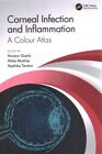 Corneal Infection And Inflammation : A Colour Atlas, Hardcover By Gupta, Noop...
