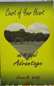 Court of Your Heart and It's Sequel Advantage by Doris B. Wolfe - Signed - Picture 1 of 2