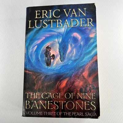 The Cage Of Nine Banestones Eric Van Lustbader Vol 3 Pearl Saga Paperback 2003 - Image 1 of 4