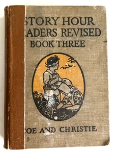1923 Antique Illus. Children's Book "Story Hour Readers Revised, Book Three" HC - Imagen 1 de 13