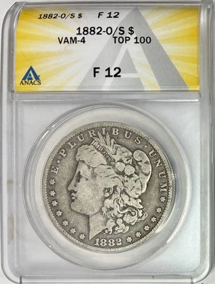 1882-O/S Morgan Silver Dollar, VAM-4 Top 100, ANACS F-12 - Image 1 of 3