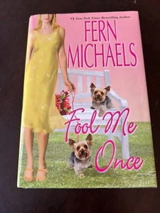 Fool Me Once by Fern Michaels 2006  Hardcover/Jacket - Picture 1 of 4