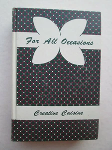 FOR ALL OCCASIONS Creative Cuisine from the Country Club of Missouri 1983 HC - Picture 1 of 10