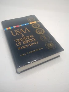 USAA A Tradition of Service by Paul Ringenbach 1997 - Imagen 1 de 5