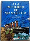 A la Recherche de Sir Malcolm EO 1984 Floc'h/Rivière BE Dargaud