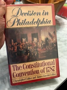 Decision in Philadelphia: The Constitutional Convention of 1787 - VERY GOOD - Bild 1 von 3